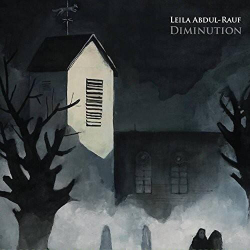 Leila Abdul-Rauf - Diminution  - COMPACT DISCS