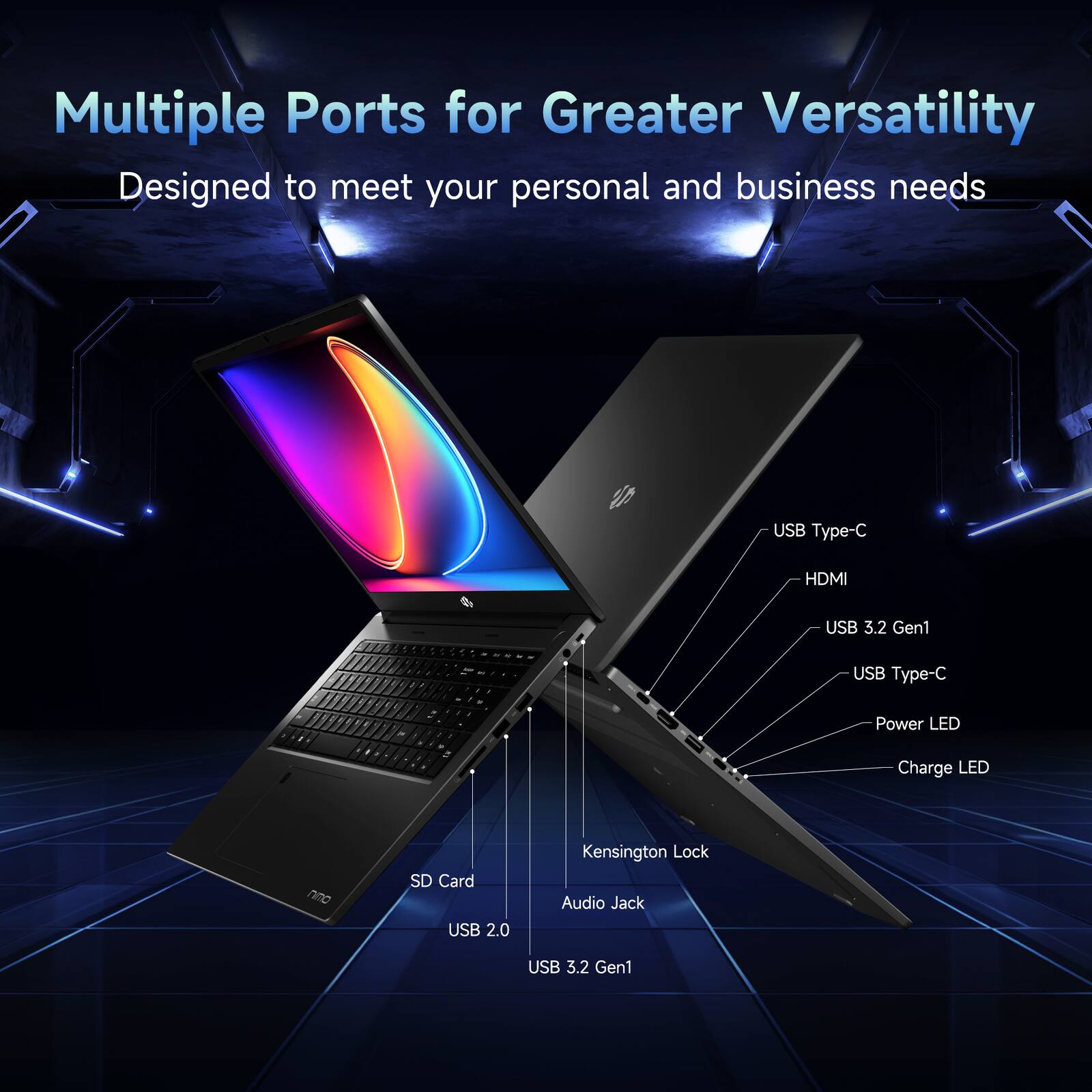 Multiple Ports for Greater Versatility  
Designed to meet your personal and business needs  

- USB Type-C  
- HDMI  
- USB 3.2 Gen1  
- USB Type-C  
- Power LED  
- Charge LED  
- Kensington Lock  
- Audio Jack  
- USB 3.2 Gen1  
- SD Card  
- USB 2.0