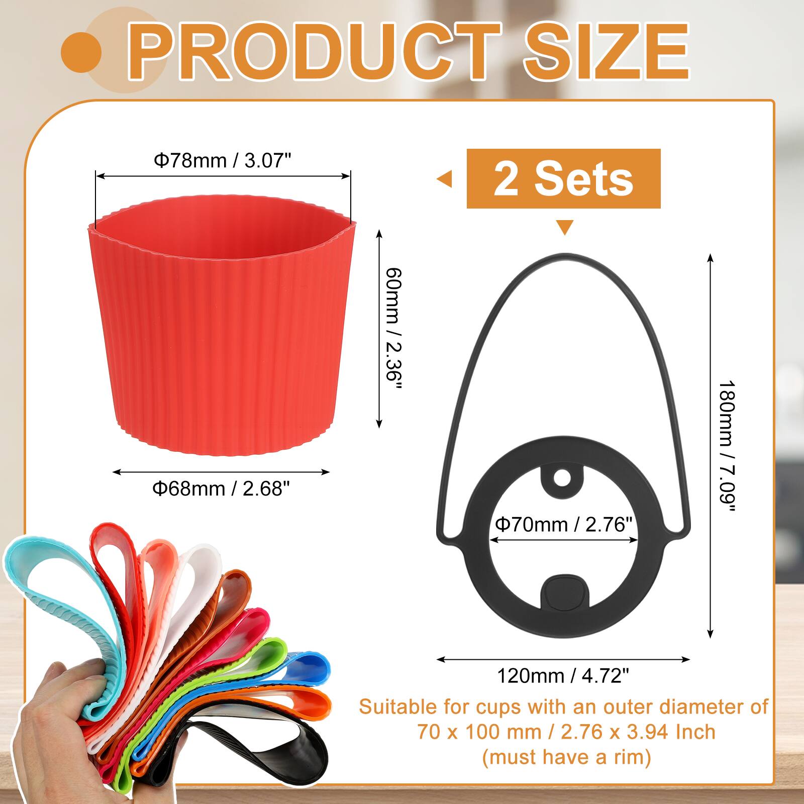 PRODUCT SIZE

- 78mm / 3.07" 
- 68mm / 2.68"
- 60mm / 2.36"
- 70mm / 2.76"
- 180mm / 7.09"
- 120mm / 4.72"

2 Sets

Suitable for cups with an outer diameter of 70 x 100 mm / 2.76 x 3.94 Inch (must have a rim)