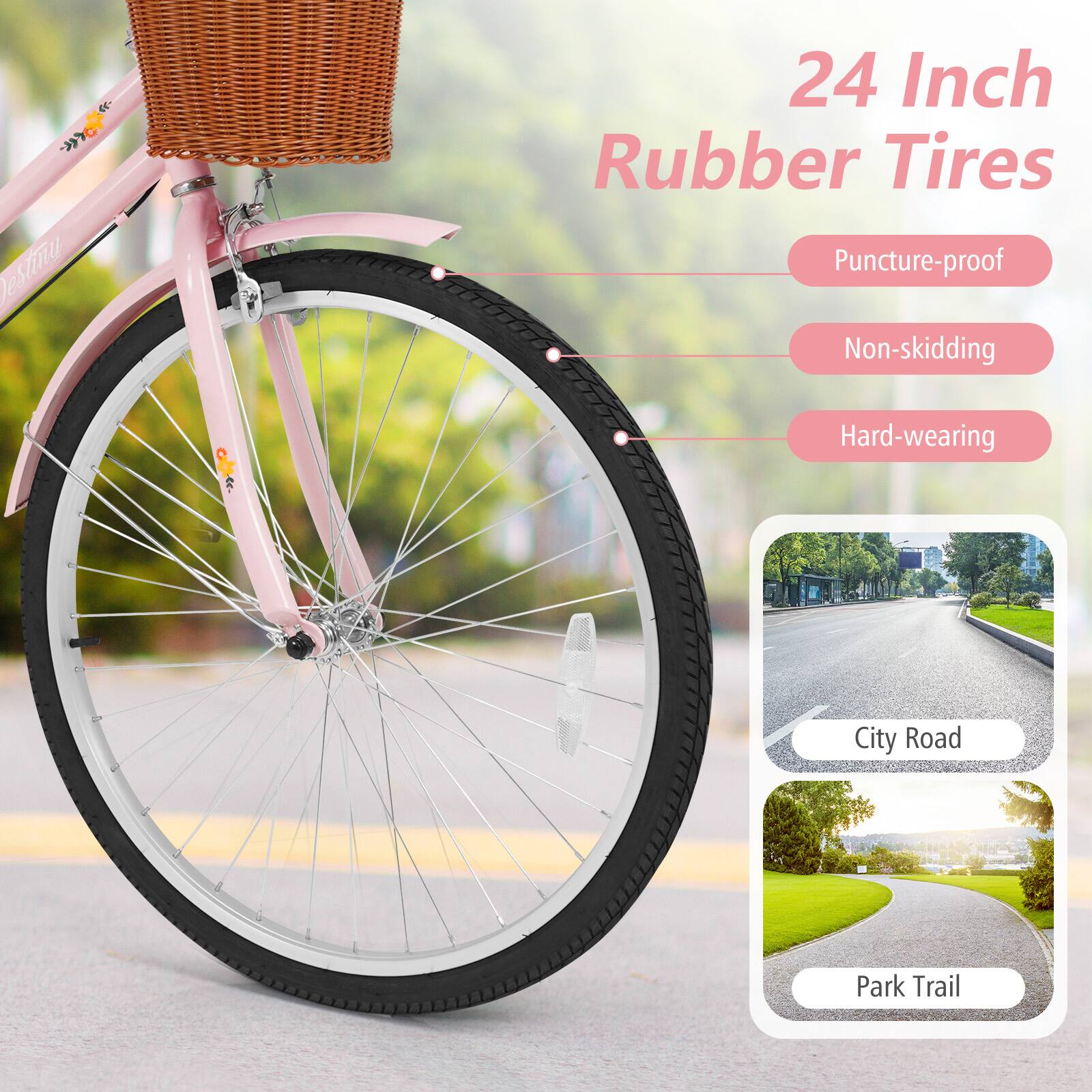 4- 24 Inch Rubber Tires  
Puncture-proof  
Non-skidding  
Hard-wearing  
City Road  
Park Trail