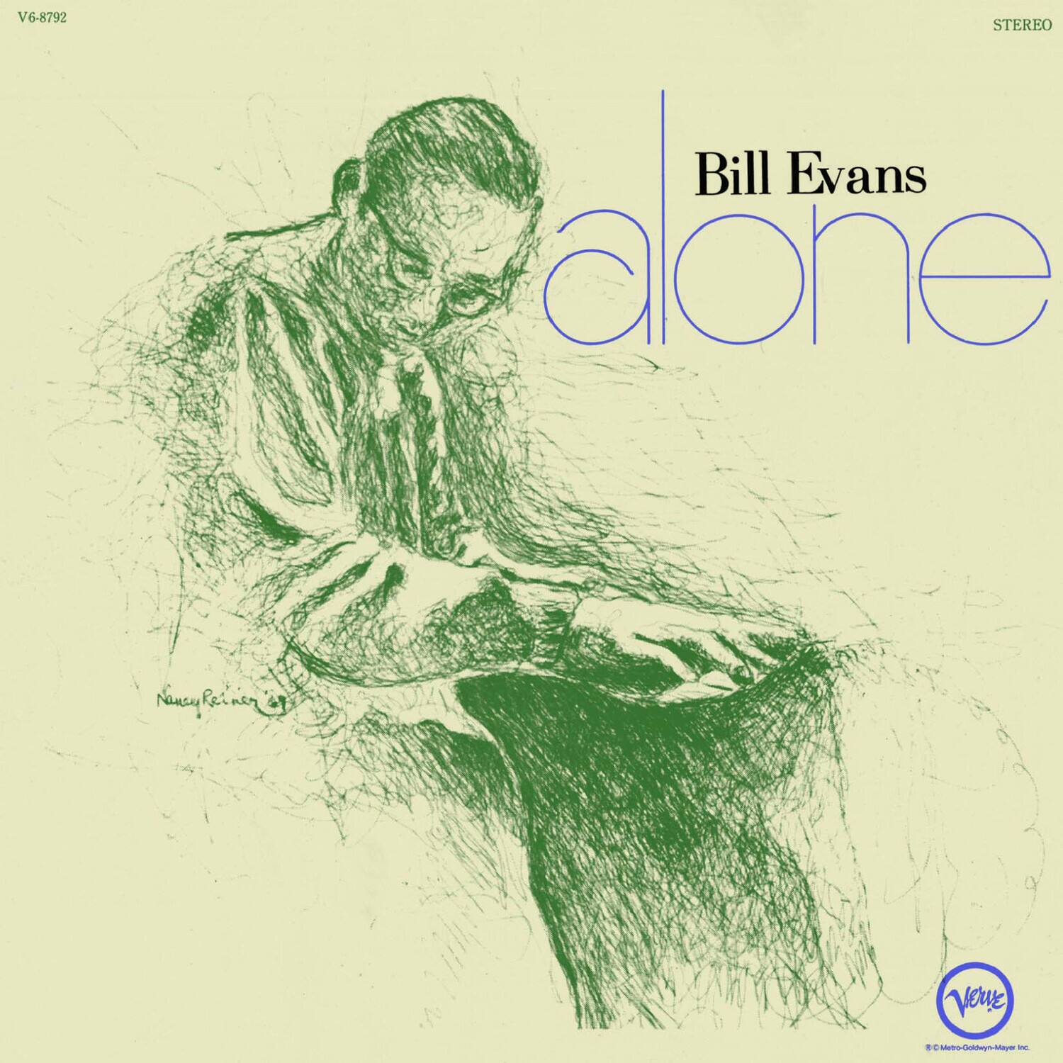 V6-8792  
STEREO  
Bill Evans  
alone  
Nancy Reiner  
© Metro-Goldwyn-Mayer Inc.