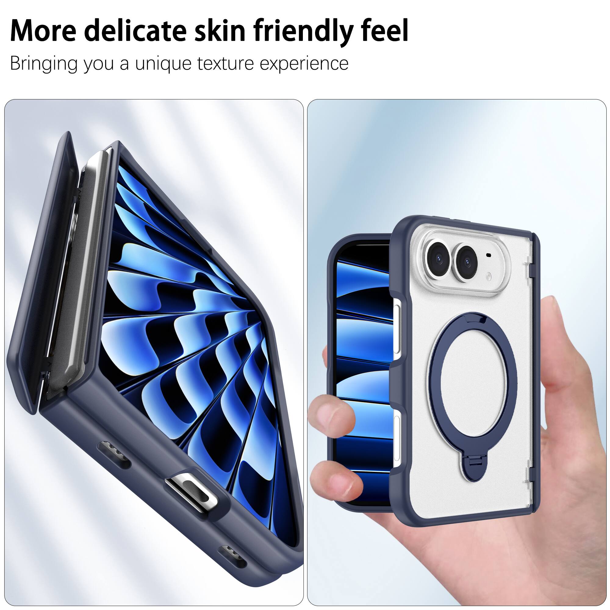 More delicate skin friendly feel  
Bringing you a unique texture experience
