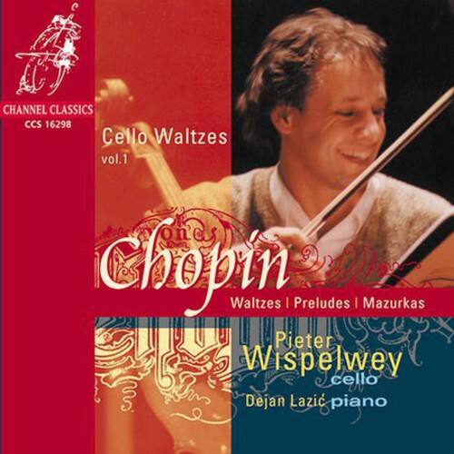 CHANNEL CLASSICS  
CCS 16298  
Cello Waltzes vol.1  
Chopin  
Waltzes | Preludes | Mazurkas  
Pieter Wispelwey cello  
Dejan Lazić piano