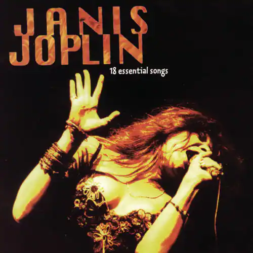 JANIS JOPLIN  
18 essential songs