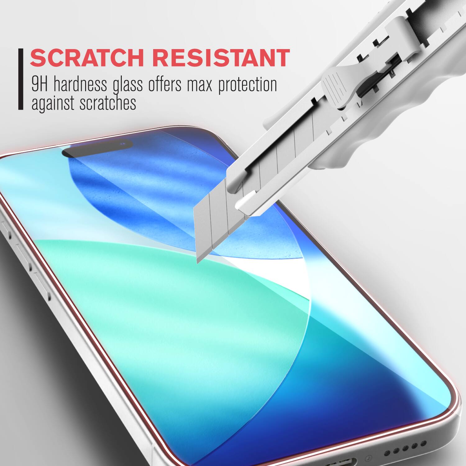 SCRATCH RESISTANT  
9H hardness glass offers max protection against scratches