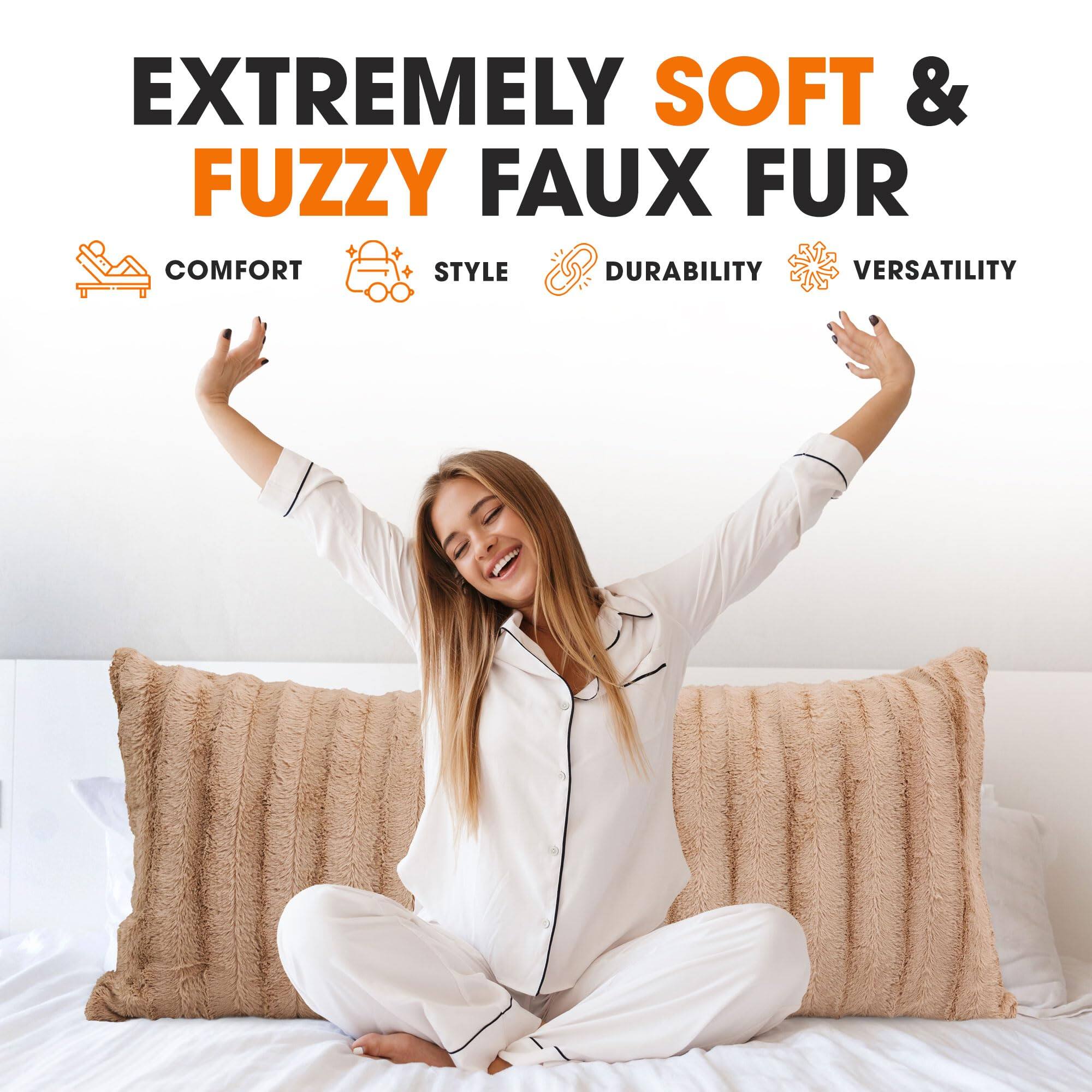 EXTREMELY SOFT & FUZZY FAUX FUR  
COMFORT  
STYLE  
DURABILITY  
VERSATILITY