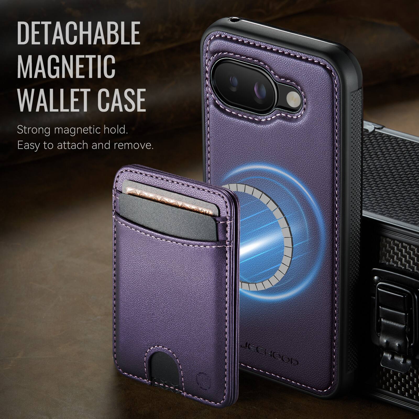DETACHABLE MAGNETIC WALLET CASE

Strong magnetic hold.  
Easy to attach and remove.

JECHOOD JCC COO