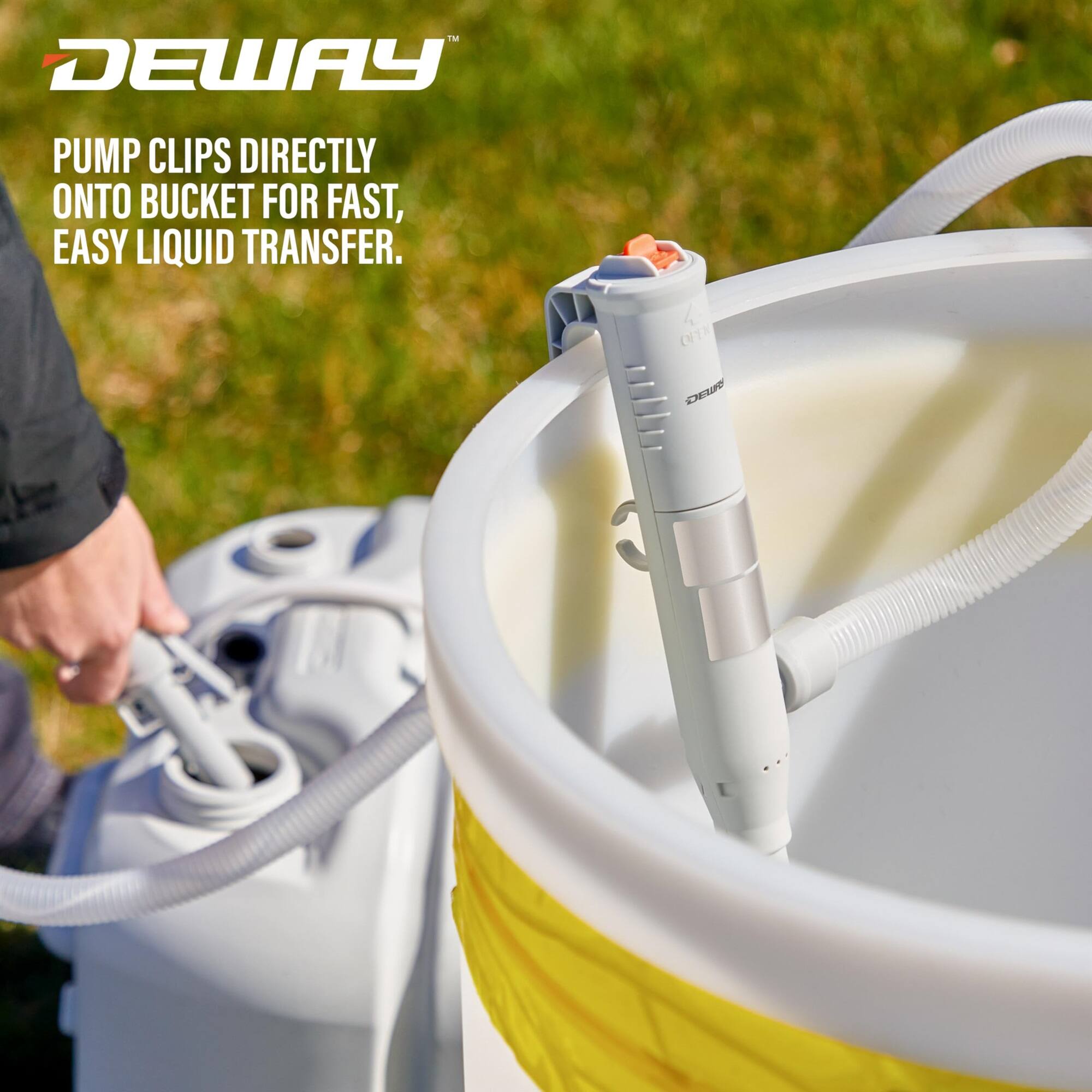 DEWAY™

PUMP CLIPS DIRECTLY ONTO BUCKET FOR FAST, EASY LIQUID TRANSFER.