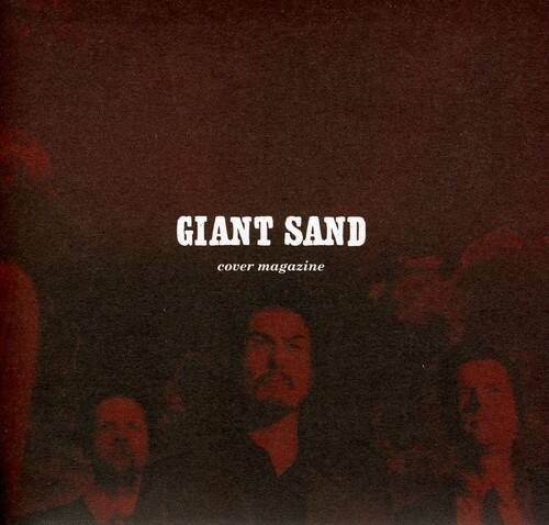 Giant Sand - Cover Magazine: 25th Anniversary Edition   - COMPACT DISCS [CD] price history on PriceWatchPro