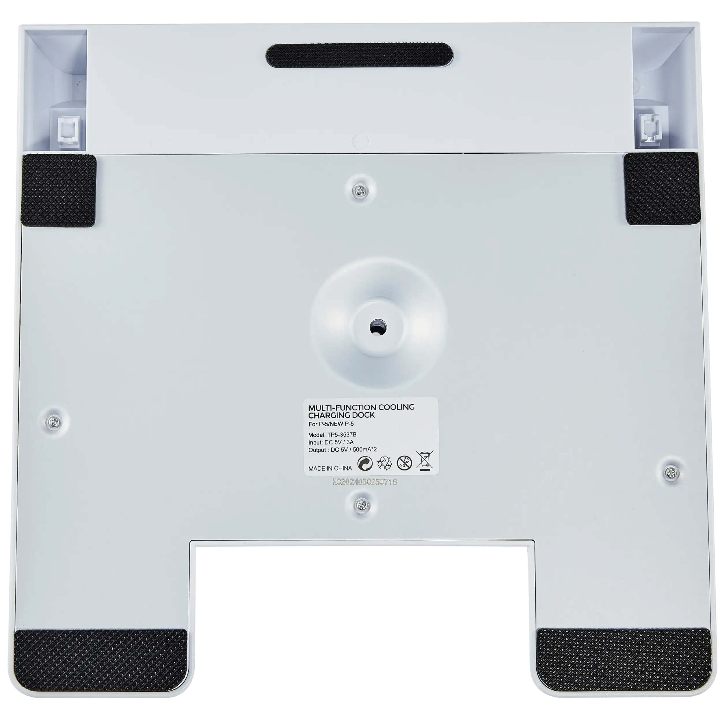 MULTI-FUNCTION COOLING CHARGING DOCK  
For PS5 NEW  
Model: TP5-3357B  
Input: DC 5V 3A / 9V 2A / 12V 1.5A  
Output: DC 5V 3A  
MADE IN CHINA  
X02024080250718  
8