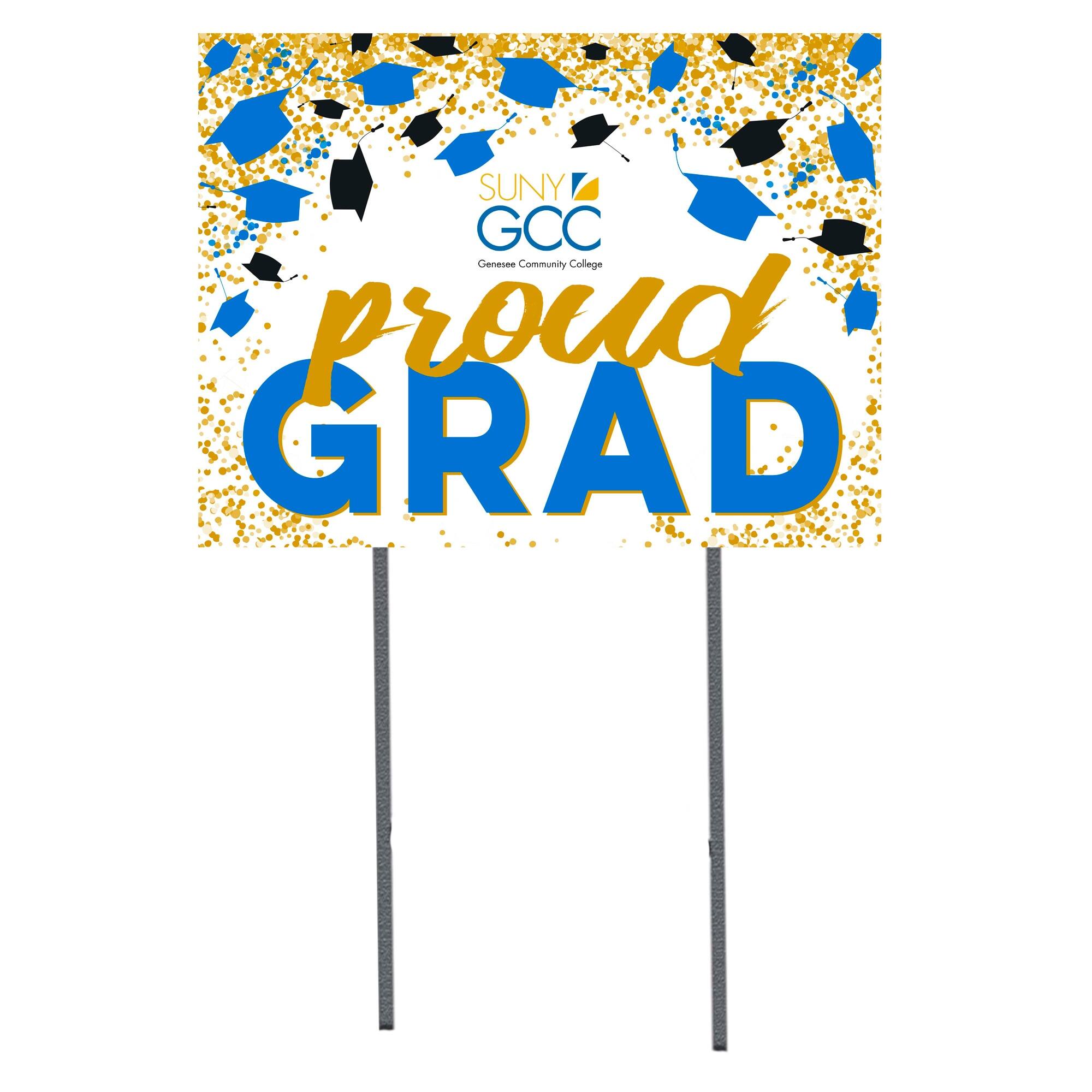 SUNY Genesee Community College 18" x 24" Proud Grad Yard Sign