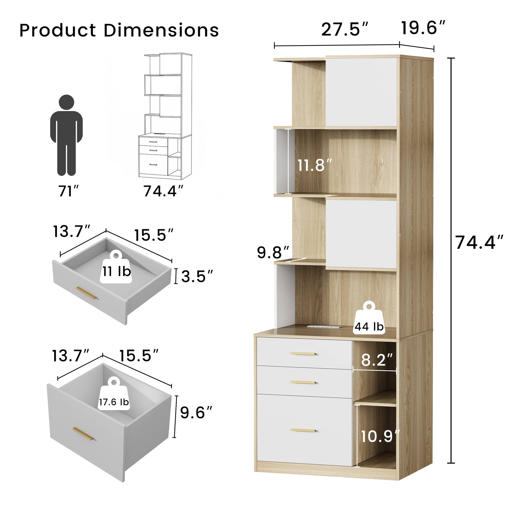 Product Dimensions: 27.5" x 19.6" x 71"  
Height: 74.4"  
Drawer 1: 13.7" x 15.5" x 3.5" (11 lb)  
Drawer 2: 13.7" x 15.5" x 9.6" (17.6 lb)  
Drawer 3: 9.8" x 8.2" x 10.9" (44 lb)