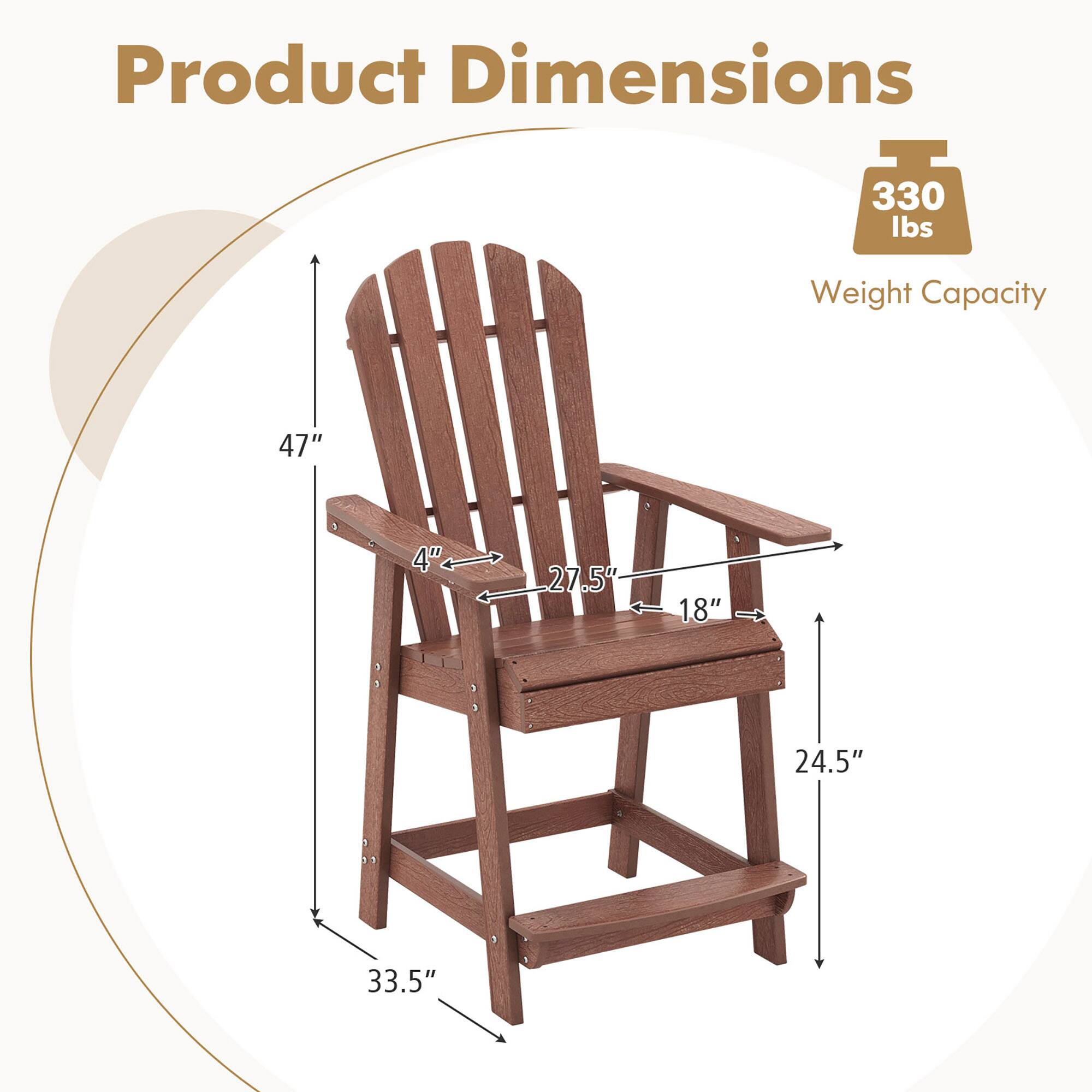 Product Dimensions  
Weight Capacity: 330 lbs  
Height: 47"  
Seat Depth: 27.5"  
Seat Width: 18"  
Armrest Height: 24.5"  
Leg Height: 33.5"