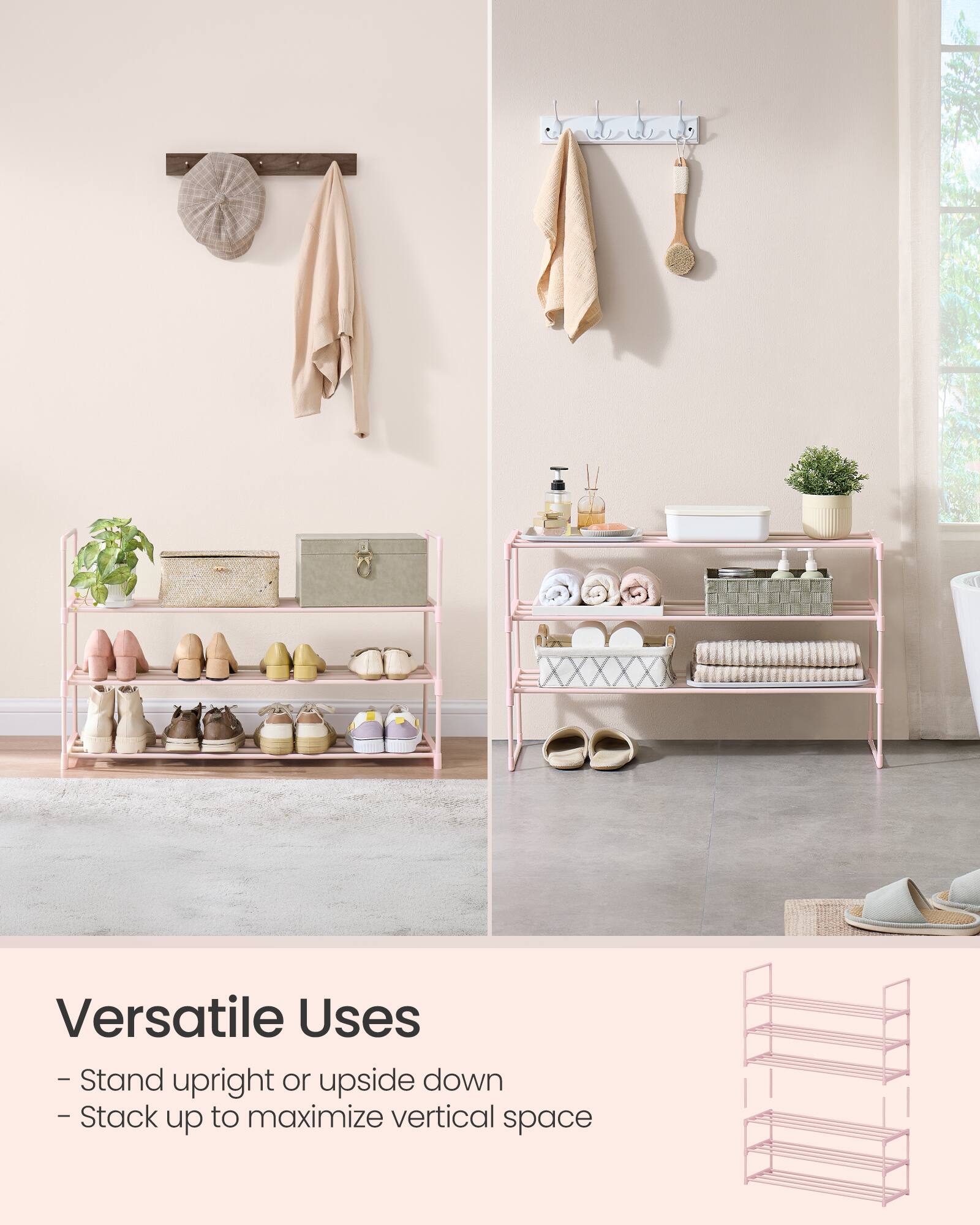 Versatile Uses  
- Stand upright or upside down  
- Stack up to maximize vertical space