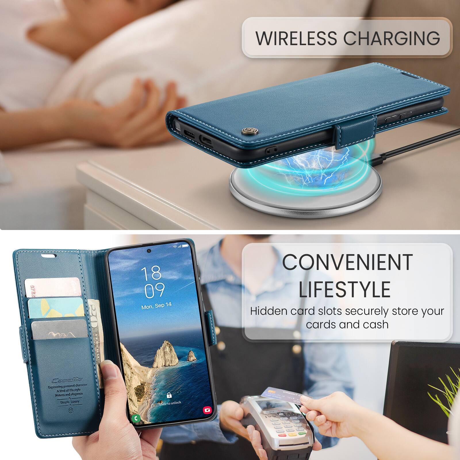 WIRELESS CHARGING

18 09 Sep 14 Mon

CONVENIENT LIFESTYLE

Hidden card slots securely store your cards and cash