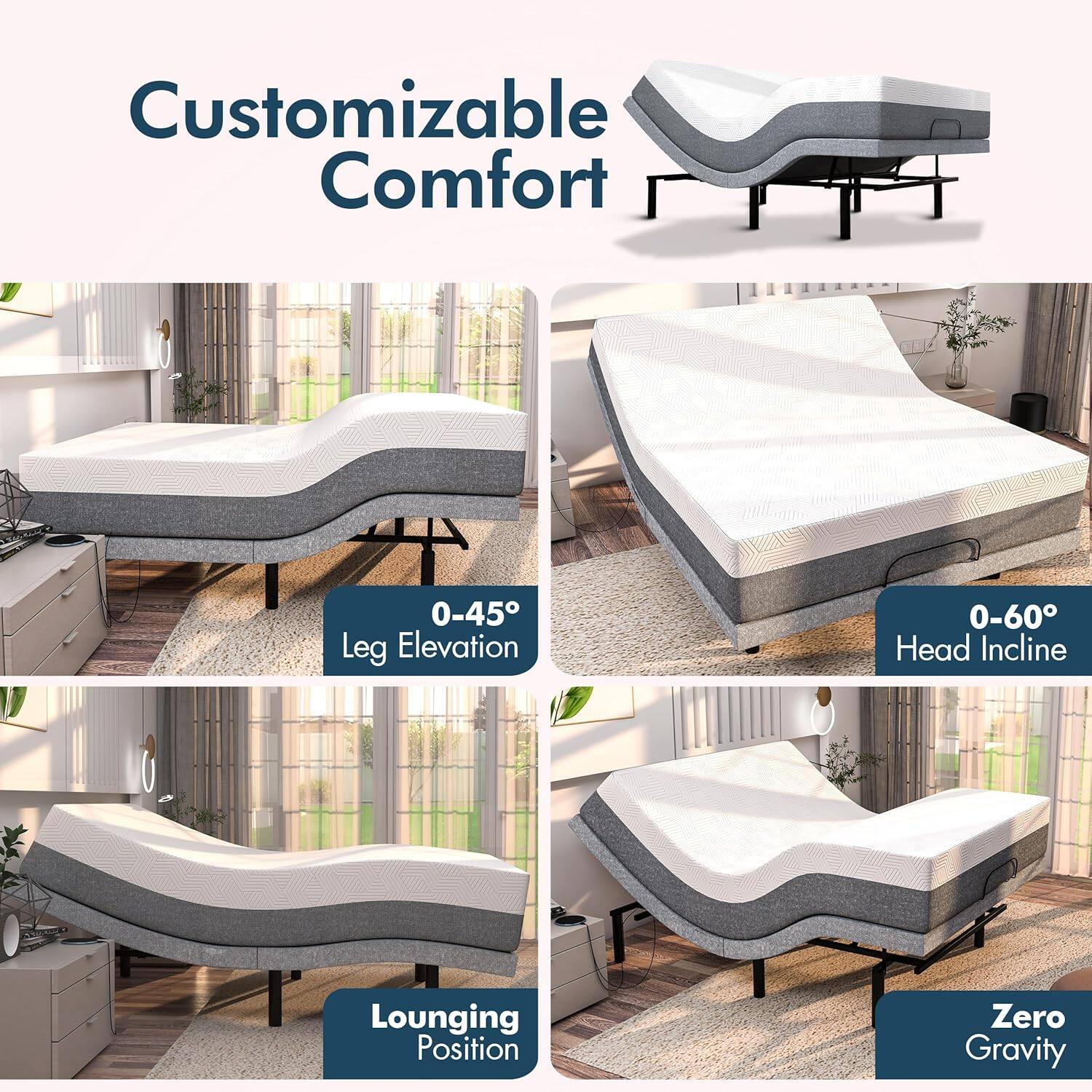 Customizable Comfort

0-45° Leg Elevation
0-60° Head Incline
Lounging Position
Zero Gravity