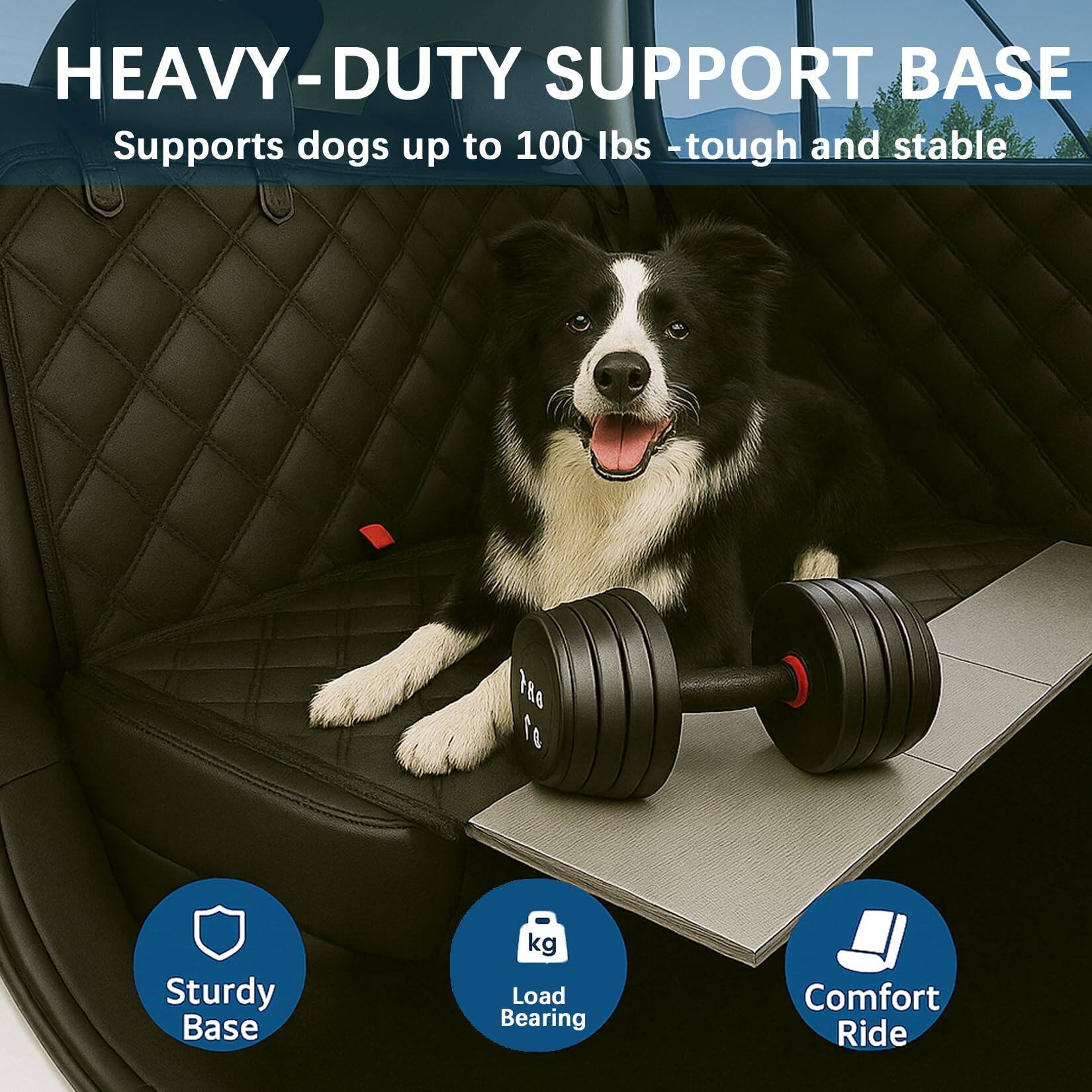 HEAVY-DUTY SUPPORT BASE  
Supports dogs up to 100 lbs - tough and stable  

- Sturdy Base  
- Load Bearing  
- Comfort Ride