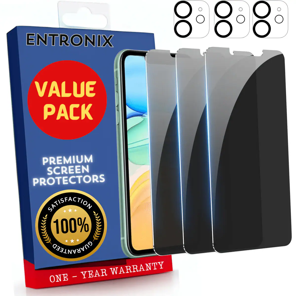 ENTRONIX  
VALUE PACK  
PREMIUM SCREEN PROTECTORS  
SATISFACTION 100% GUARANTEED  
ONE - YEAR WARRANTY