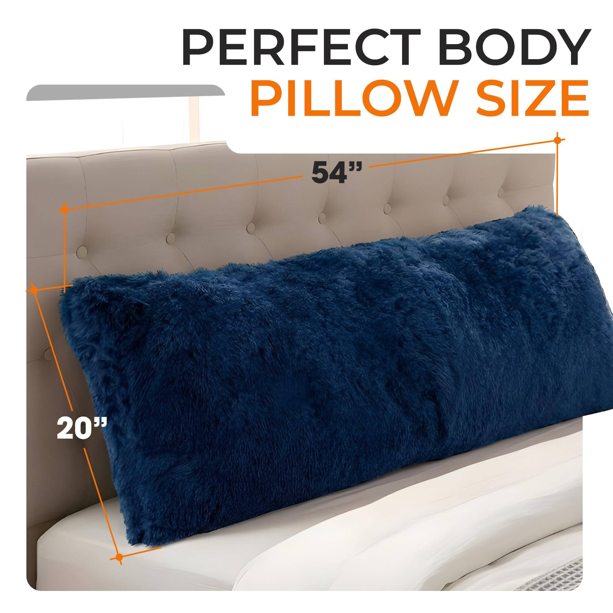 PERFECT BODY PILLOW SIZE

54"

20"
