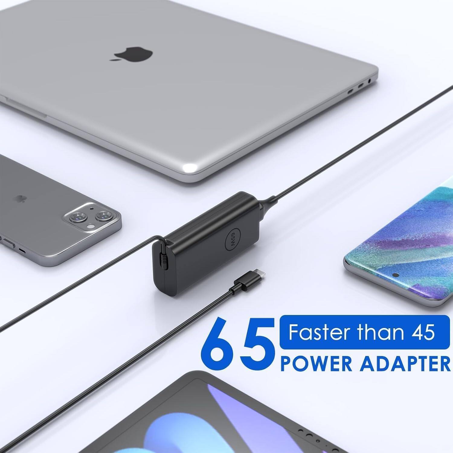 65 Faster than 45 POWER ADAPTER