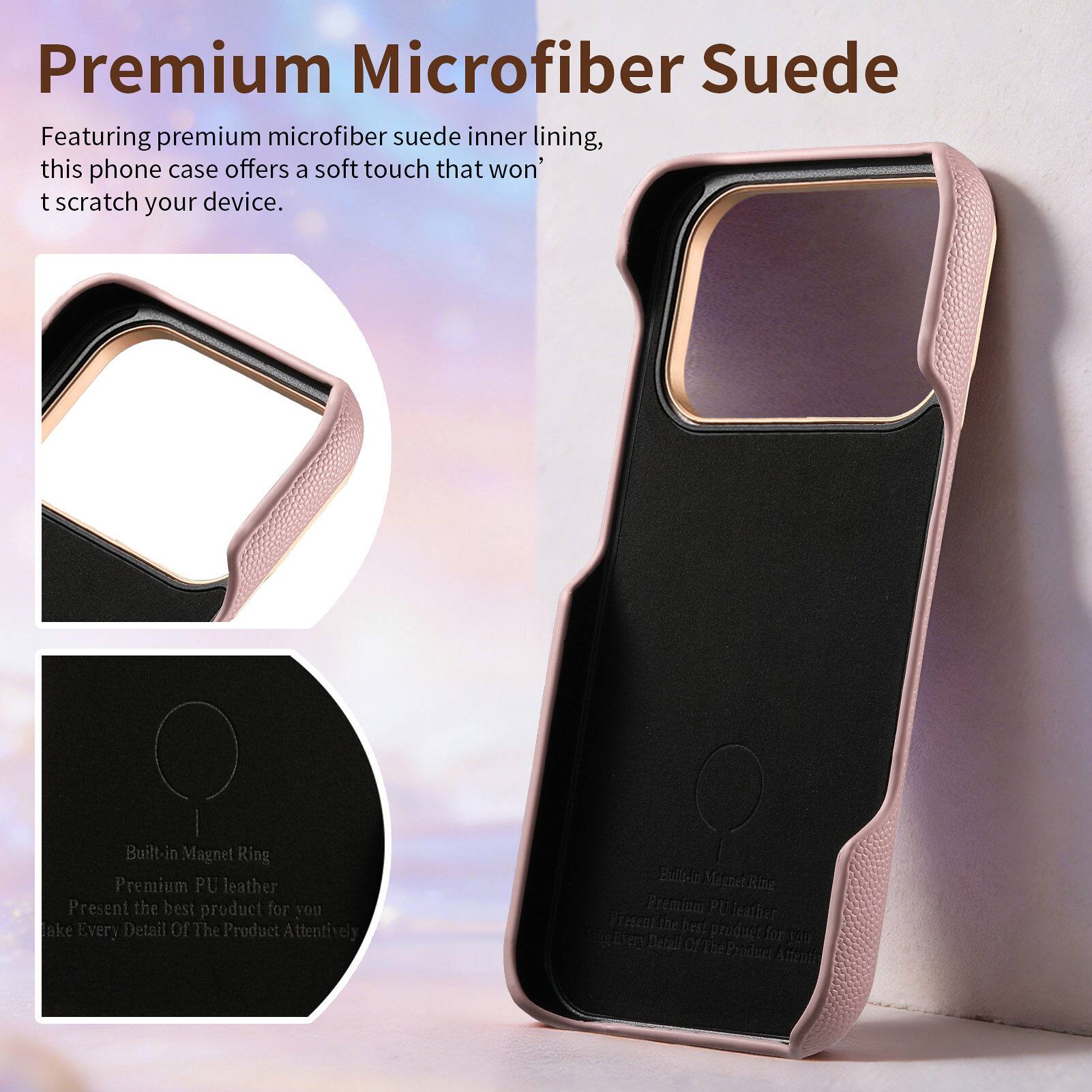 Premium Microfiber Suede

Featuring premium microfiber suede inner lining, this phone case offers a soft touch that won't scratch your device.

Built-in Magnet Ring
Premium PU leather
Present the best product for you
Take Every Detail Of The Product Attentively