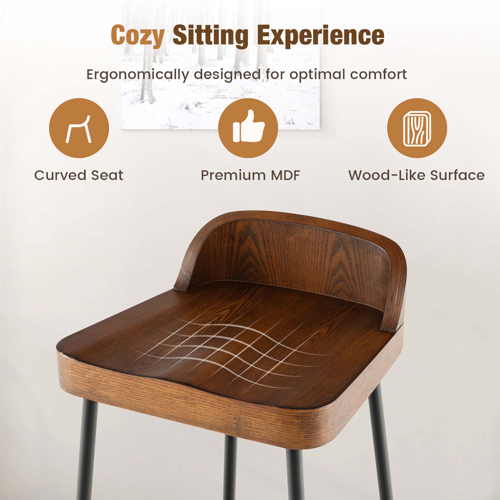 Cozy Sitting Experience  
Ergonomically designed for optimal comfort  

- Curved Seat  
- Premium MDF  
- Wood-Like Surface