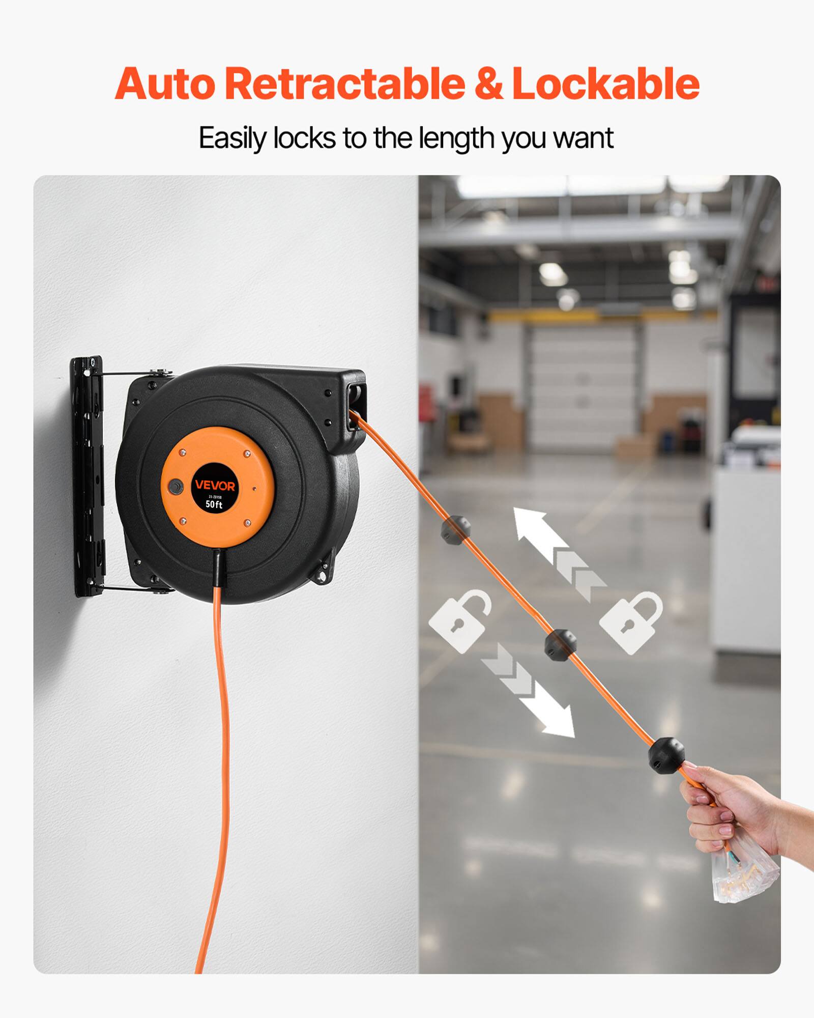 Auto Retractable & Lockable  
Easily locks to the length you want  
VEVOR 50ft