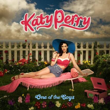 Katy Perry
One of the Boys