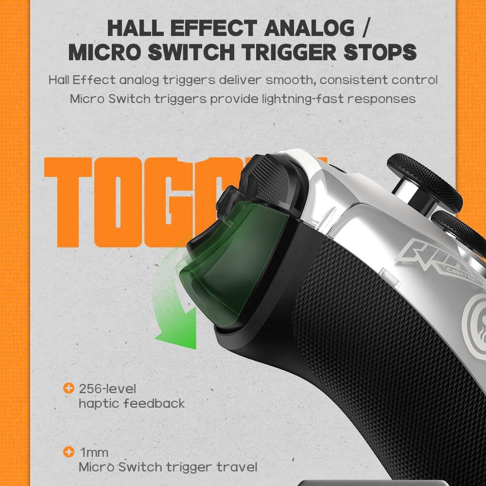 HALL EFFECT ANALOG / MICRO SWITCH TRIGGER STOPS

Hall Effect analog triggers deliver smooth, consistent control  
Micro Switch triggers provide lightning-fast responses

256-level haptic feedback  
1mm Micro Switch trigger travel