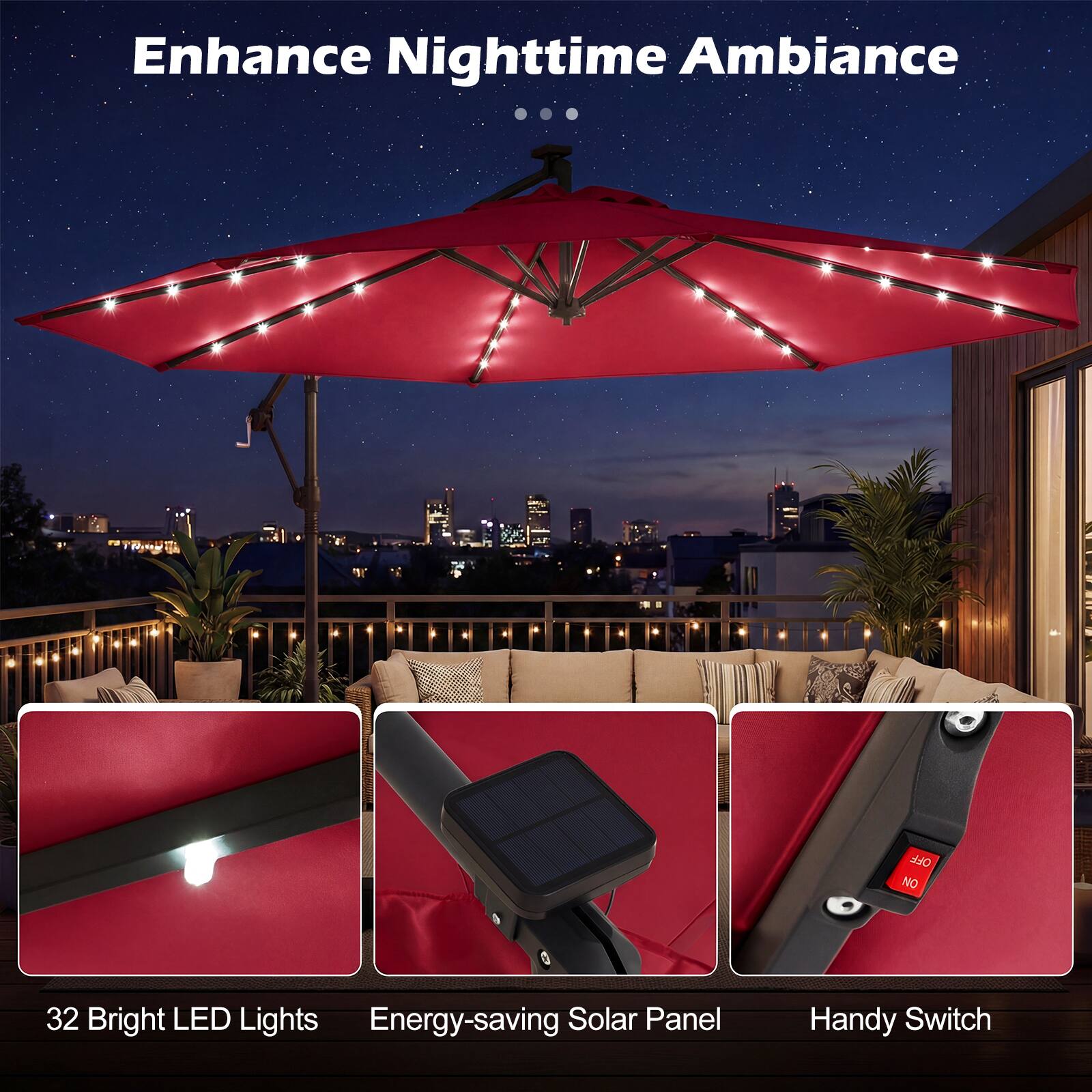 Enhance Nighttime Ambiance

32 Bright LED Lights
Energy-saving Solar Panel
Handy Switch