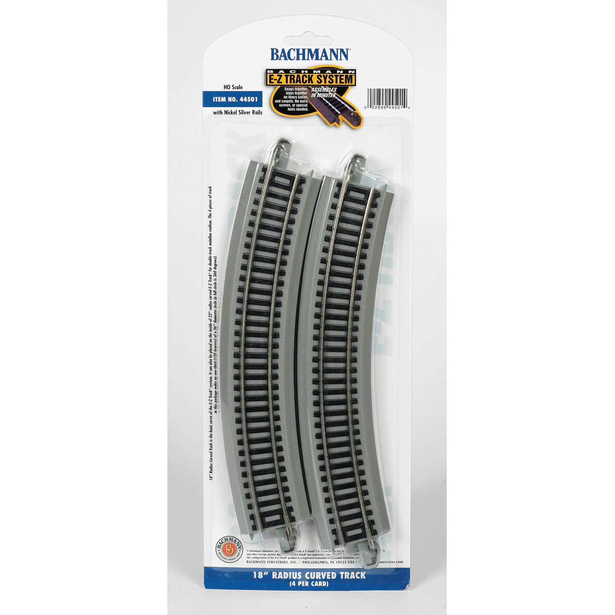 BACHMANN  
E-Z TRACK SYSTEM  
HO Scale  
ITEM NO. 44501  
with Nickel Silver Rails  

18" RADIUS CURVED TRACK (4 PER CARD)