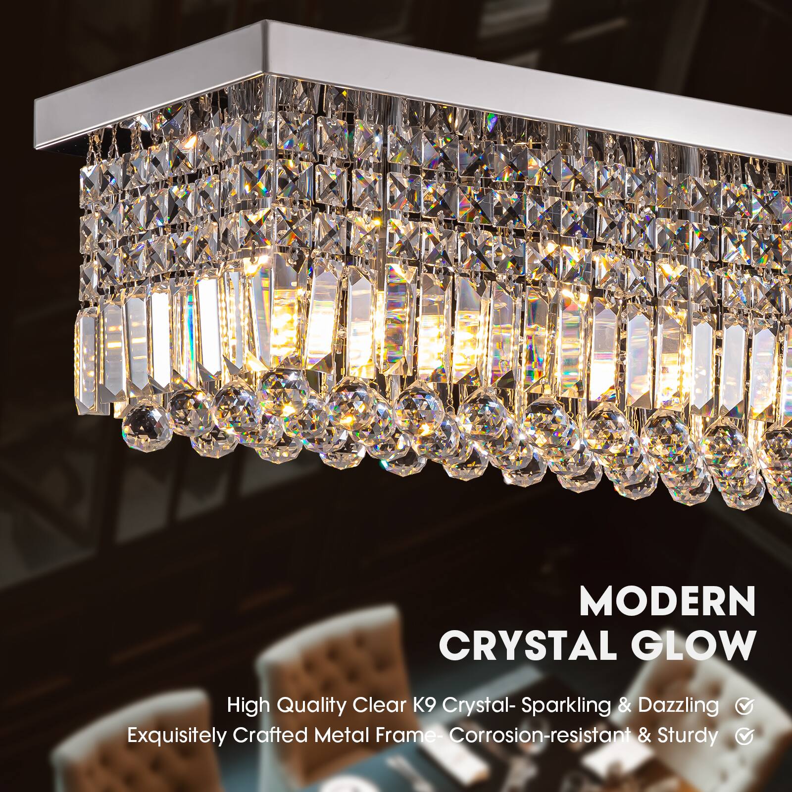 MODERN CRYSTAL GLOW

High Quality Clear K9 Crystal- Sparkling & Dazzling  
Exquisitely Crafted Metal Frame- Corrosion-resistant & Sturdy