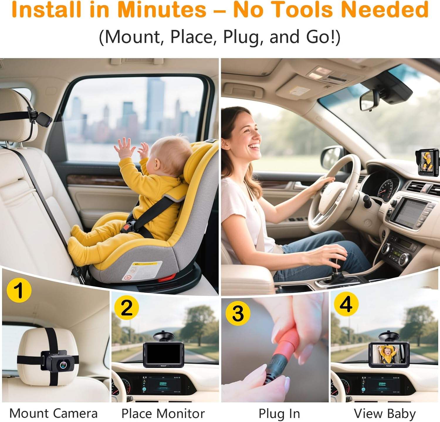 Install in Minutes - No Tools Needed (Mount, Place, Plug, and Go!)

1. Mount Camera
2. Place Monitor
3. Plug In
4. View Baby
