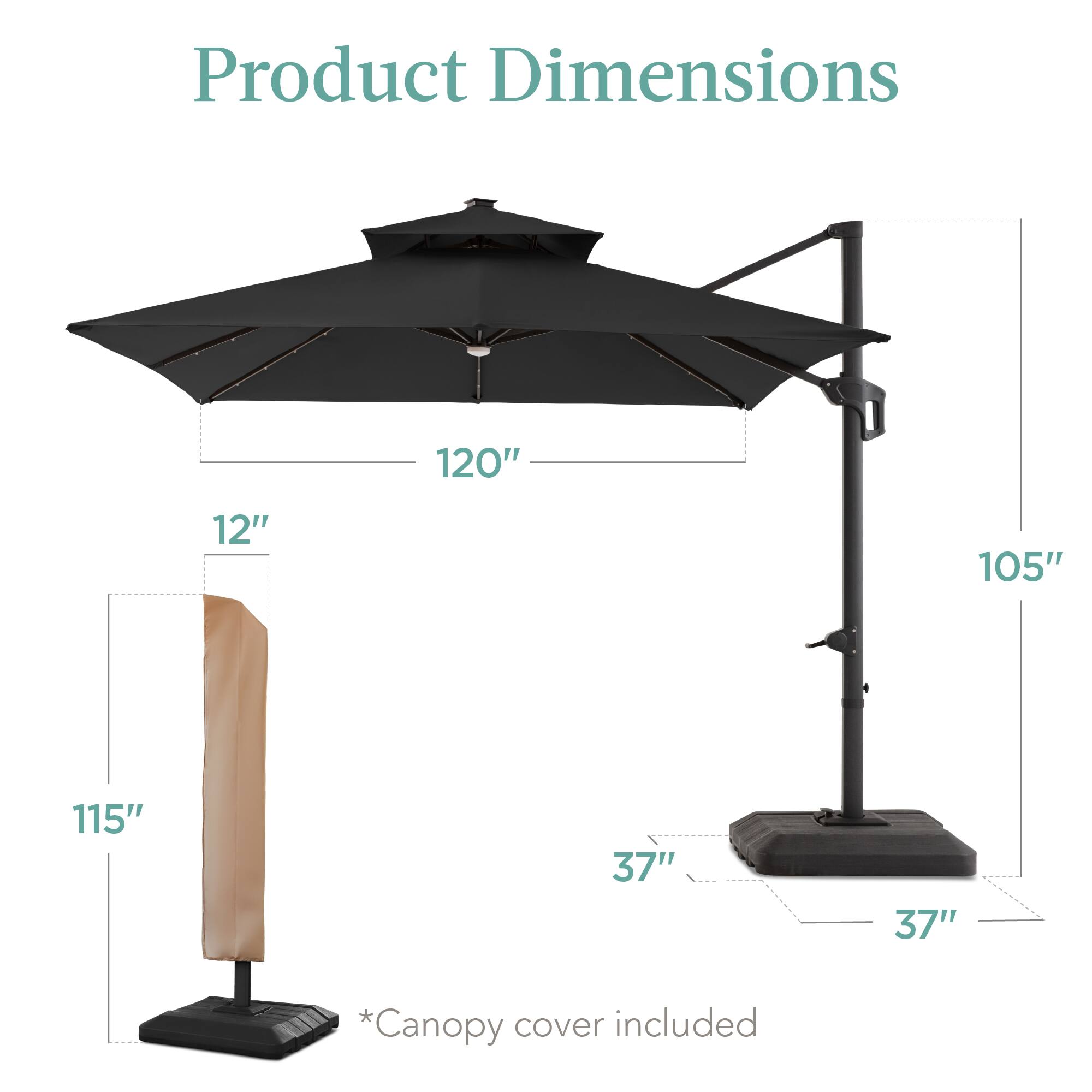 Product Dimensions: 120" x 12" x 105" x 115" x 37" x 37"  
*Canopy cover included
