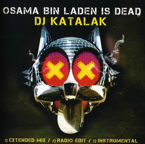 DJ Katalak - Osama Bin Laden Is Dead   - COMPACT DISCS [CD] price history on PriceWatchPro