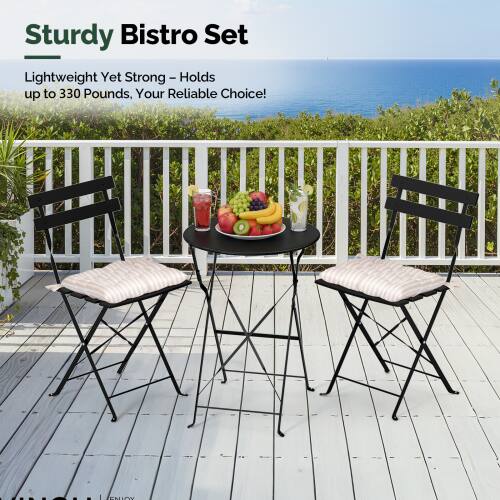 Sturdy Bistro Set  
Lightweight Yet Strong - Holds up to 330 Pounds, Your Reliable Choice!