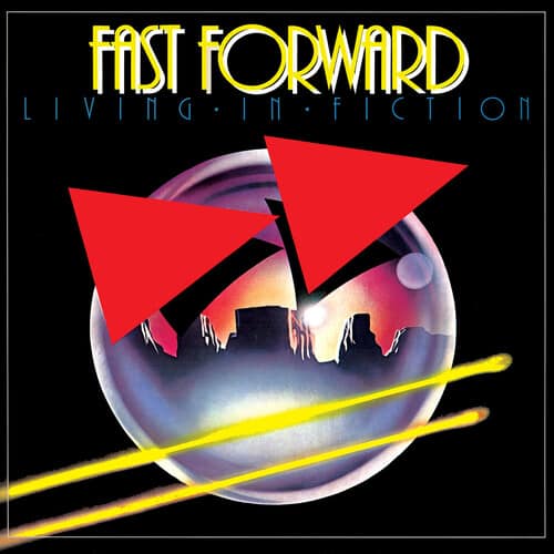Fast Forward - Living in Fiction  - COMPACT DISCS