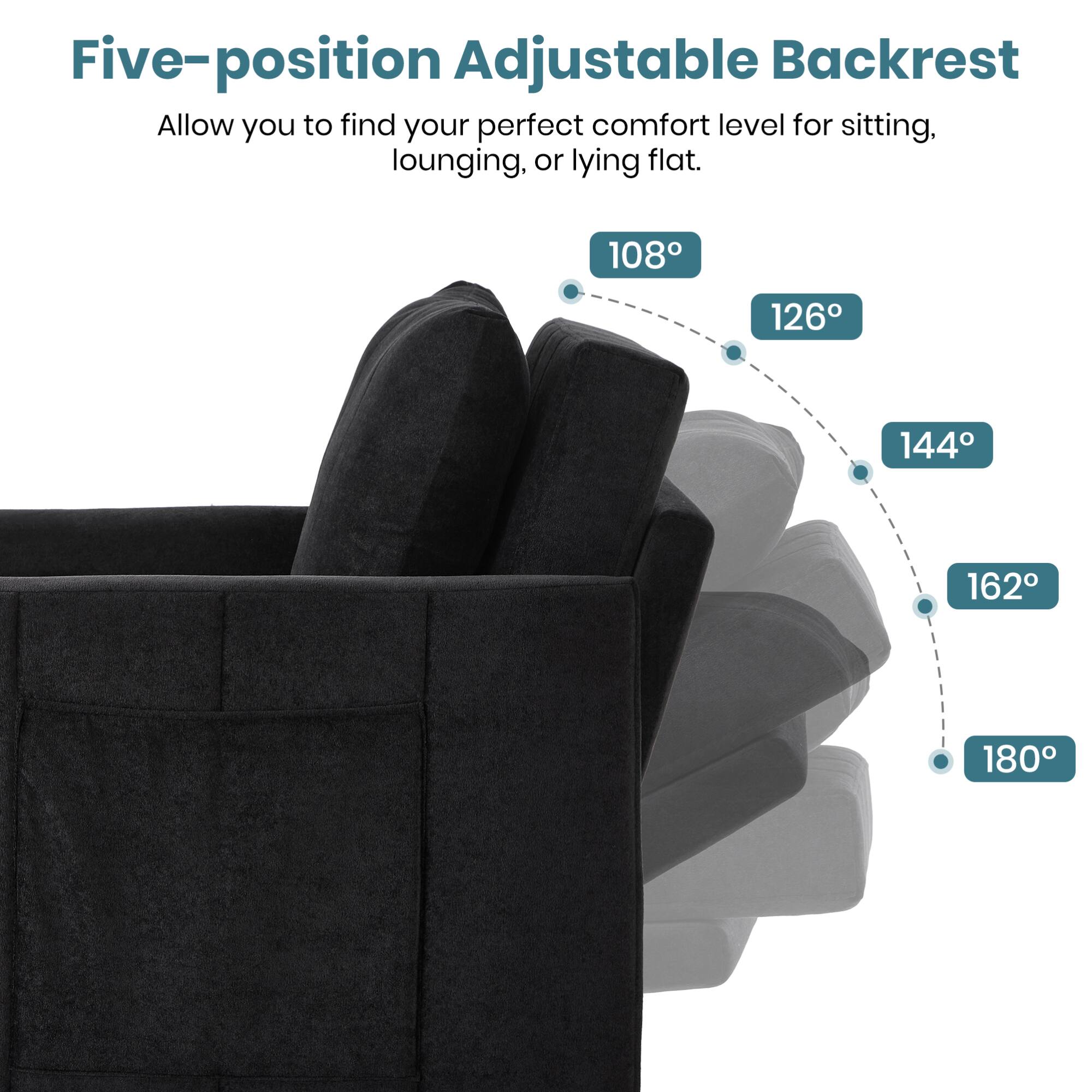 Five-position Adjustable Backrest  
Allow you to find your perfect comfort level for sitting, lounging, or lying flat.  
108°  
126°  
144°  
162°  
180°
