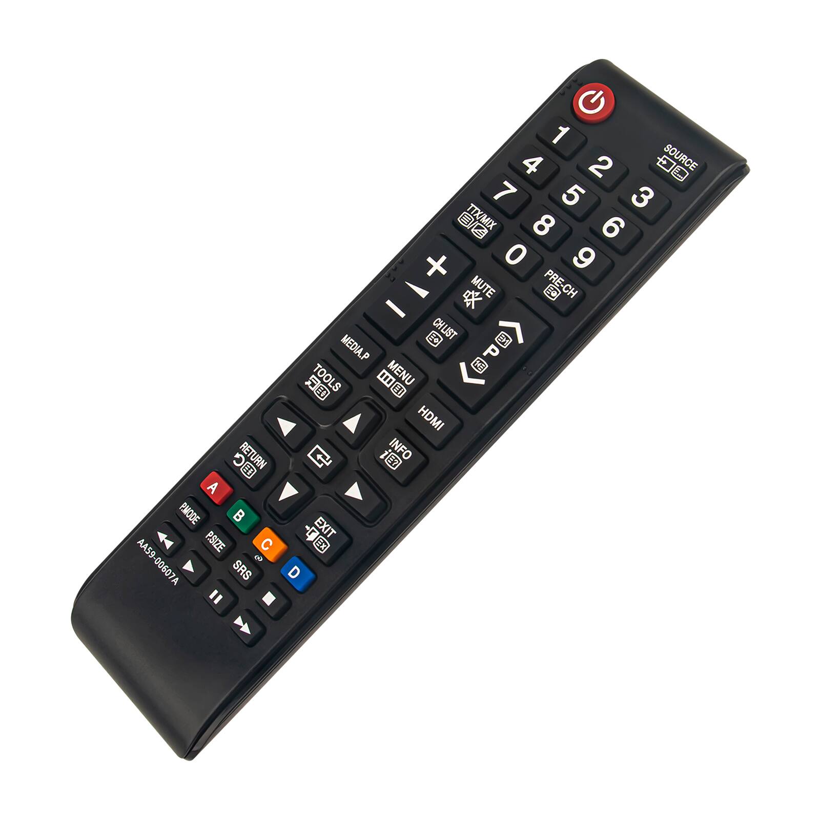 RETURN A PMODE  
AA59 PSIZE C LO 00607A  
SAS I G 1 4 2  
SOURCE 7 5 3 / TTX/MIX 8 6 + 0 9 -  
MUTE PRE-CH R CH - CHLIST B  
MEDIA.P P P MENU  
0 TOOLS M a HDMI 7 l i  
INFO EXIT D