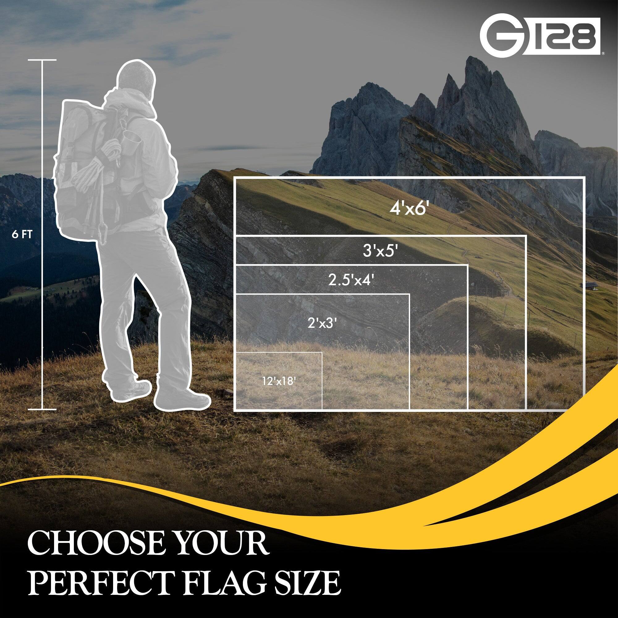 GI28 G 128 4'x6' 6 FT 3'x5' 2.5'x4' 2'x3' 12'x18' CHOOSE YOUR PERFECT FLAG SIZE