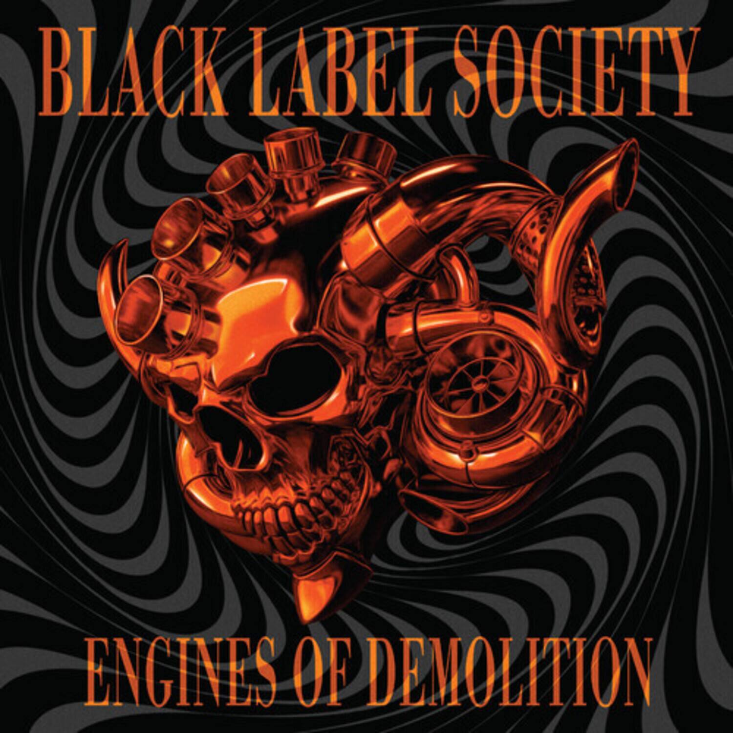 BLACK LABEL SOCIETY  
ENGINES OF DEMOLITION