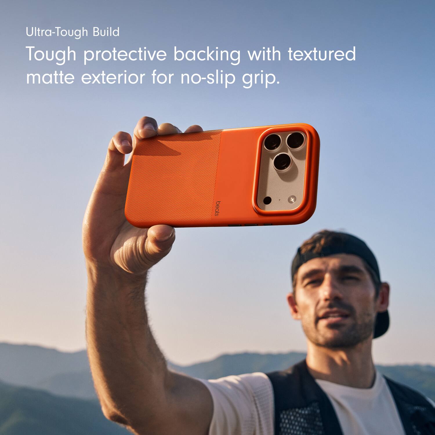 Ultra-Tough Build  
Tough protective backing with textured matte exterior for no-slip grip.