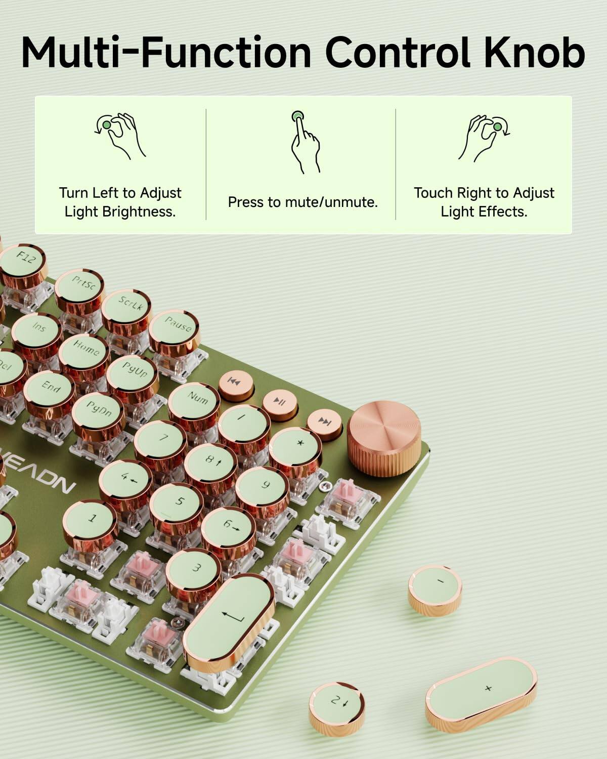 Multi-Function Control Knob

Turn Left to Adjust Light Brightness.

Press to mute/unmute.

Touch Right to Adjust Light Effects.

F12 PrtSc ScrLk Ins Pause Home PgUp End PgDn Num 7 8 9 4 5 6 1 2 3