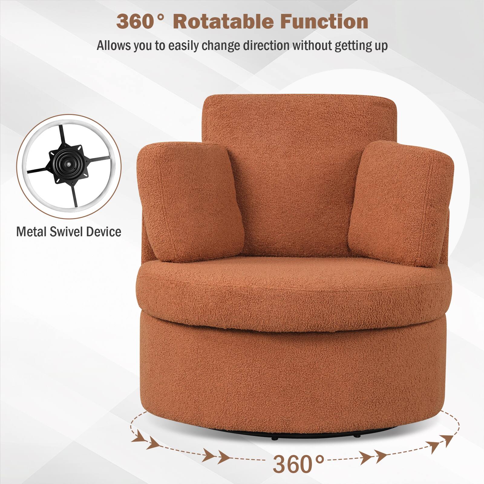 360° Rotatable Function  
Allows you to easily change direction without getting up  

Metal Swivel Device