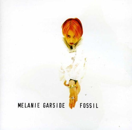 Melanie Garside - Fossil   - COMPACT DISCS [CD] price history on PriceWatchPro