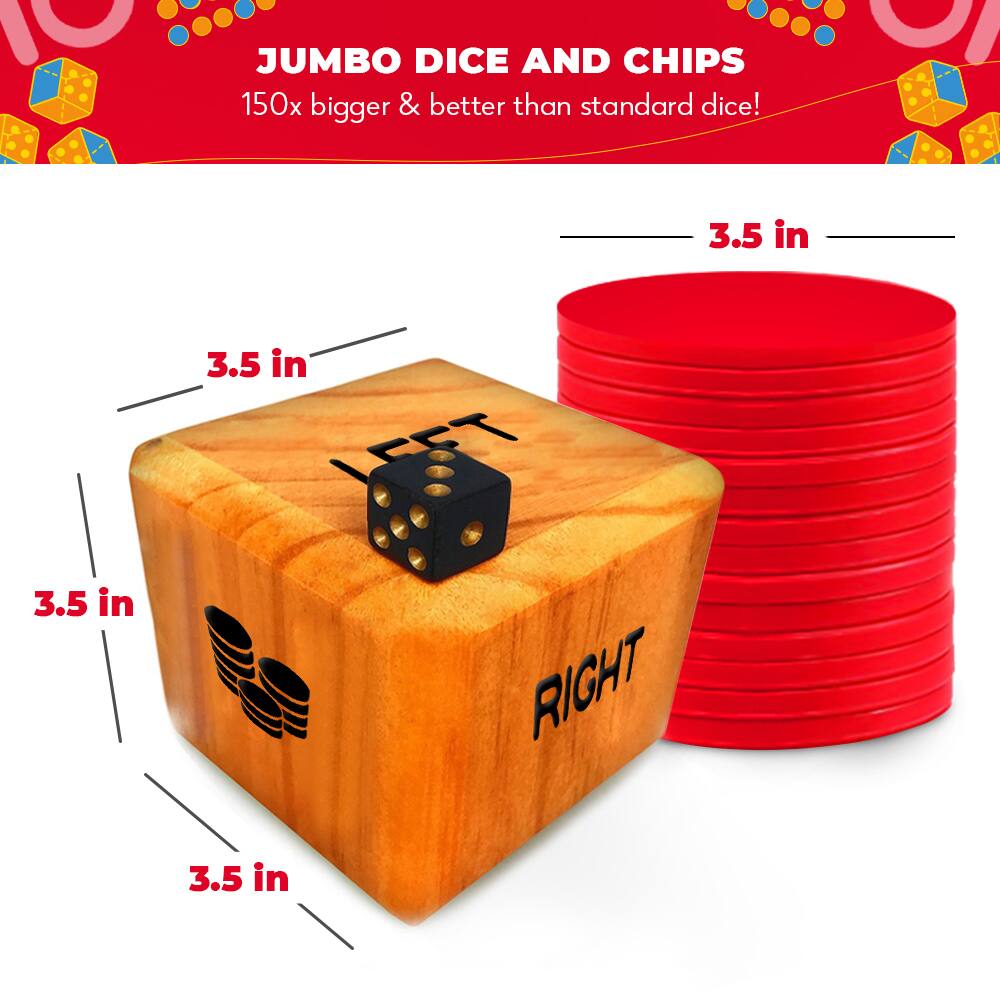 JUMBO DICE AND CHIPS  
150x bigger & better than standard dice!  

3.5 in  
3.5 in  
3.5 in  

LEFT  
RIGHT