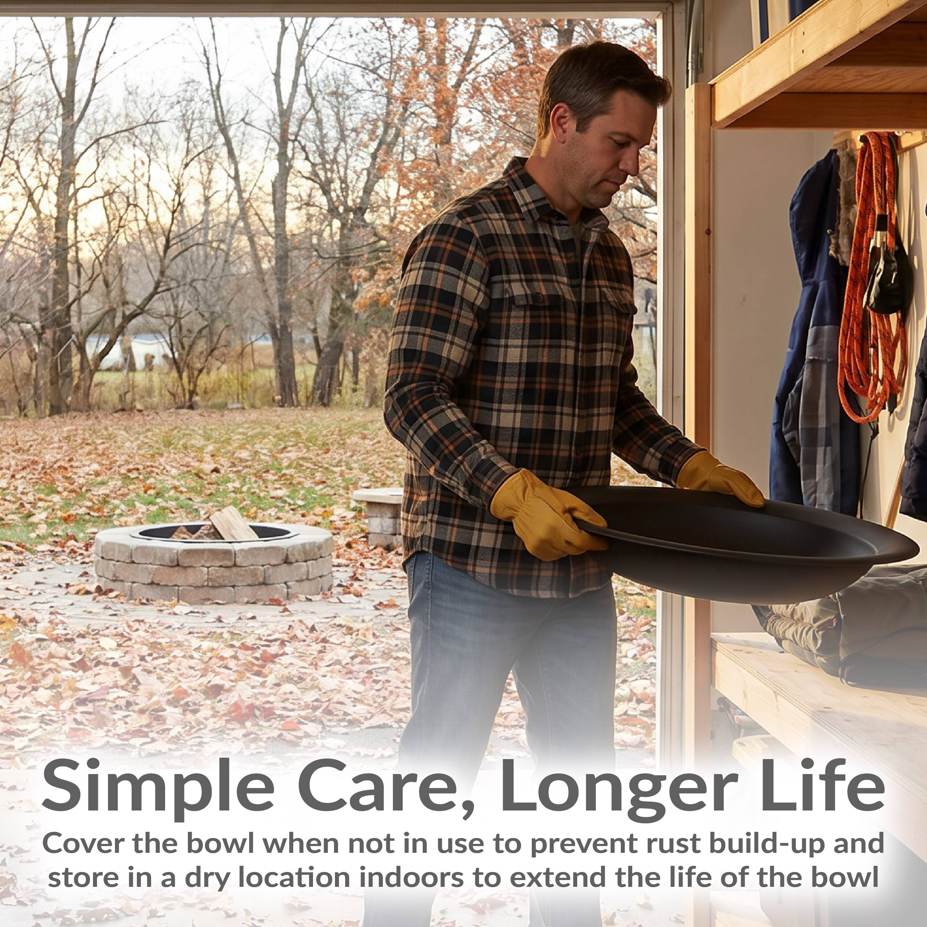 Simple Care, Longer Life

Cover the bowl when not in use to prevent rust build-up and store in a dry location indoors to extend the life of the bowl