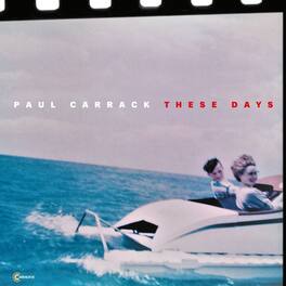 Paul Carrack - These Days - VINYL LP