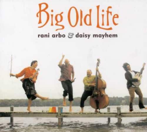 Rani Arbo - Big Old Life   - COMPACT DISCS [CD] price history on PriceWatchPro