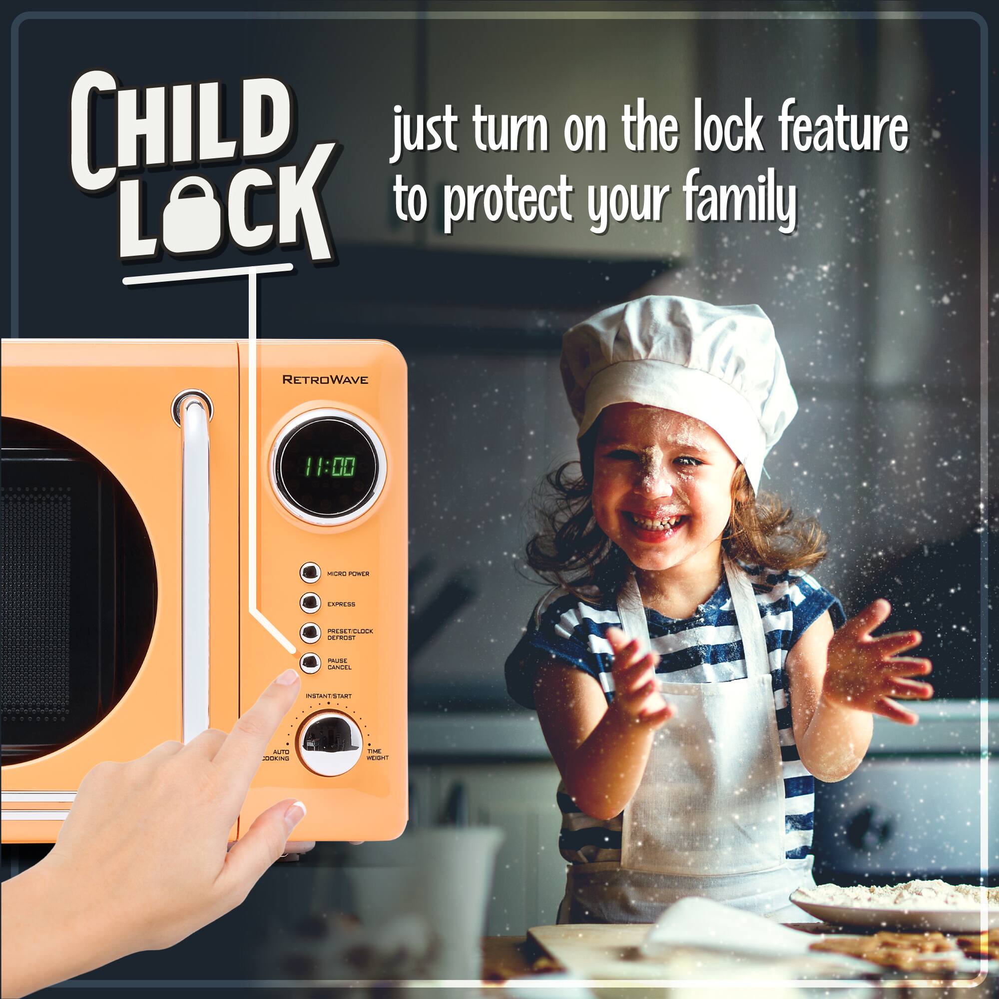 CHILD LOCK

just turn on the lock feature to protect your family

RETROWAVE

11:00